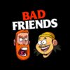 flat750x075f pad750x1000f8f8f8.u2 29 - Bad Friends Shop