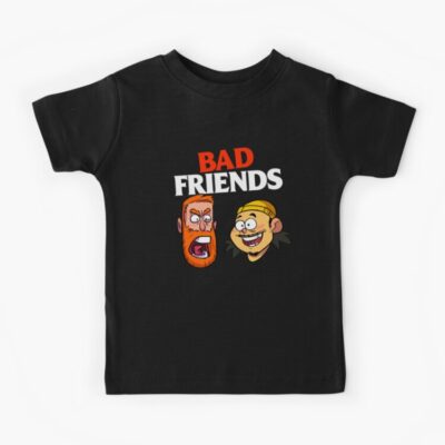 Bad Friends For Fans Kids T-shirt