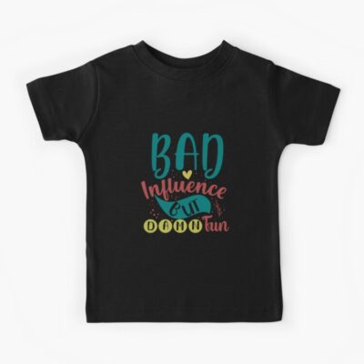 Bad Influence But Damn Fun Kids T-shirt