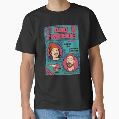 Bad Friends Unique Design T-shirt