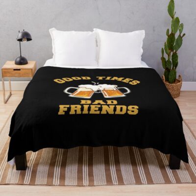 Good Times Bad Friends Essential Throw Blanket